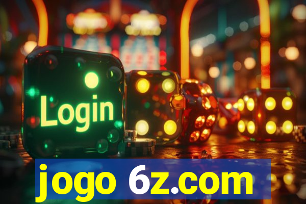 jogo 6z.com